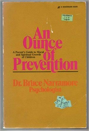 An Ounce of Prevention : A Parent's Guide to Moral and Spiritual Growth in Children - antikvariát