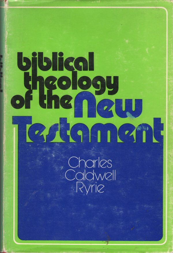 Biblical Theology of the New Testament - antikvariát
